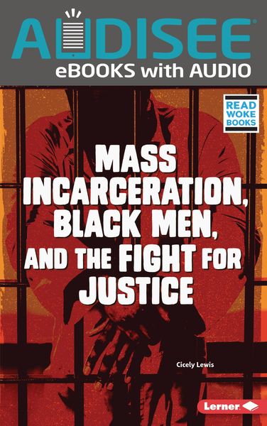 Produktbild: Mass Incarceration, Black Men, and the Fight for Justice