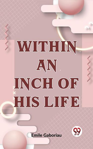 Produktbild: Within An Inch Of His Life