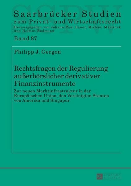 Produktbild: Rechtsfragen der Regulierung au&szlig;erb&ouml;rslicher derivativer Finanzinstrumente
