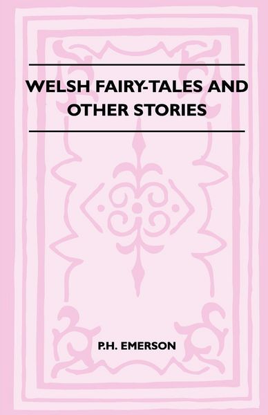 Produktbild: Welsh Fairy-Tales And Other Stories