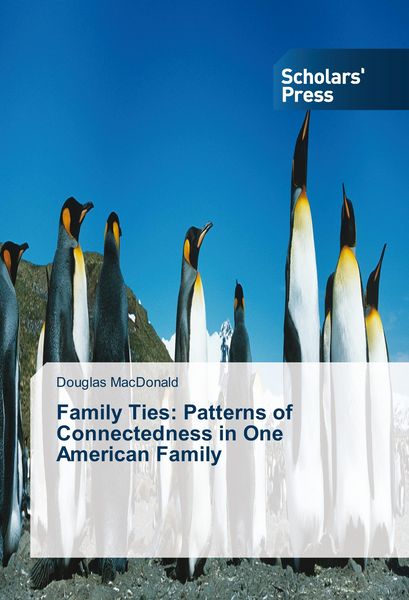 Produktbild: Family Ties: Patterns of Connectedness in One American Family
