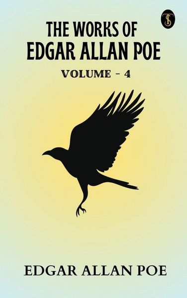 Produktbild: The Works of Edgar Allan Poe - Volume 4