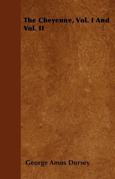 Produktbild: The Cheyenne, Vol. I And Vol. II