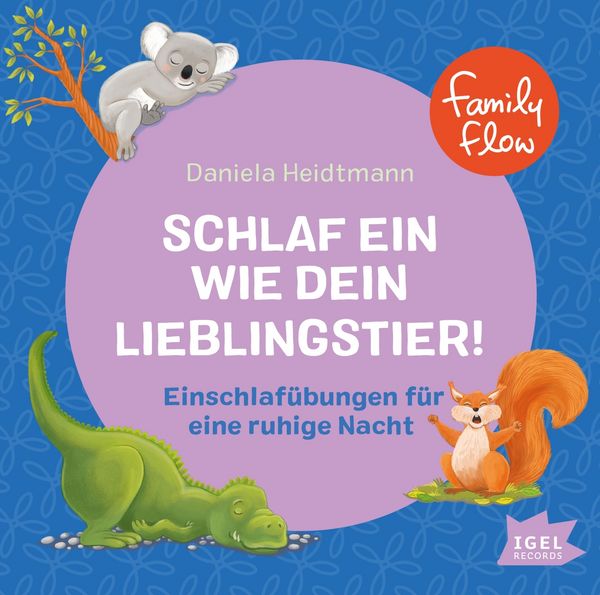 Produktbild: FamilyFlow. Schlaf ein wie dein Lieblingstier