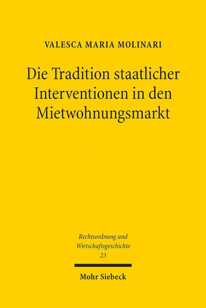 Produktbild: Die Tradition staatlicher Interventionen in den Mietwohnungsmarkt