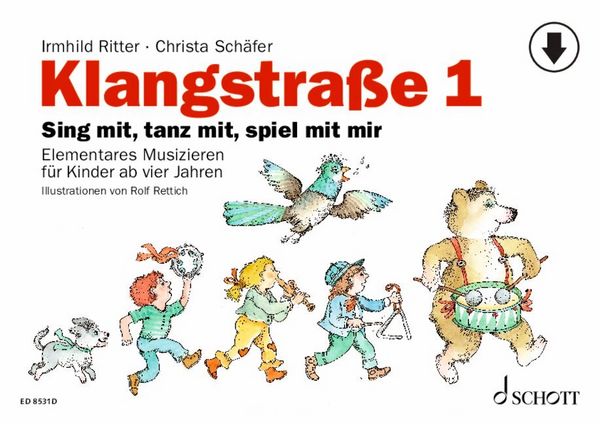 Klangstraße 1 - Kinderheft, Taschenbuch von Irmhild Ritter,Christa Schäfer, Schott Music, 978-3-7957-3405-3