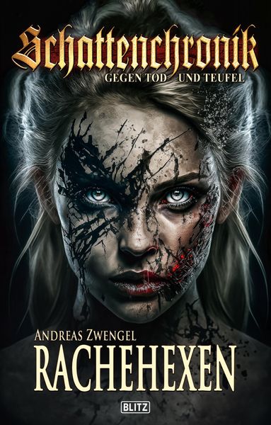 Produktbild: Schattenchronik - Gegen Tod und Teufel 17: Rachehexen