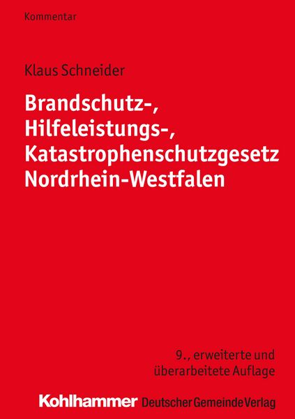 Produktbild: Brandschutz-, Hilfeleistungs-, Katastrophenschutzgesetz Nordrhein-Westfalen