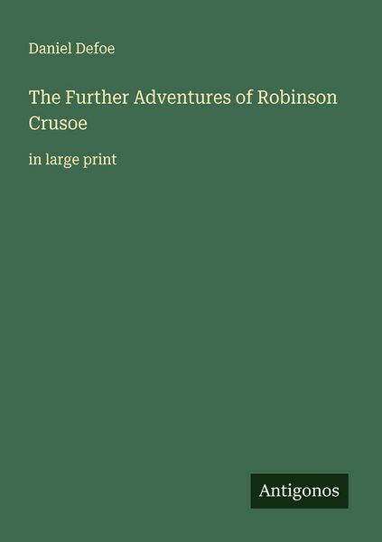 Produktbild: The Further Adventures of Robinson Crusoe