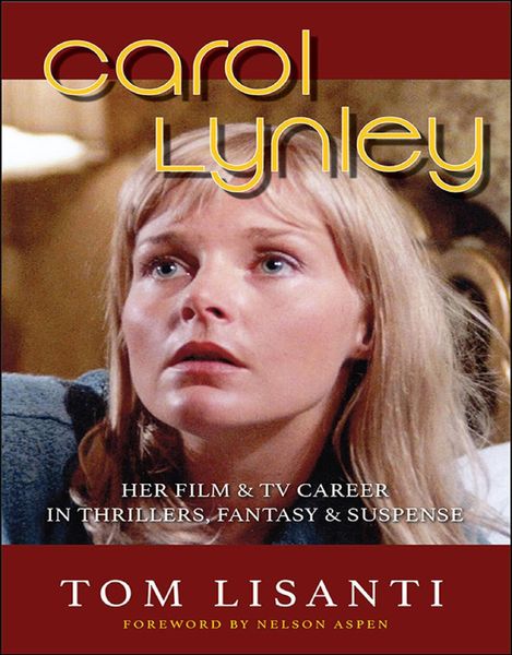 Produktbild: Carol Lynley: Her Film & TV Career in Thrillers, Fantasy & Suspense