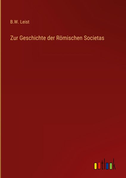 Produktbild: Zur Geschichte der R&ouml;mischen Societas
