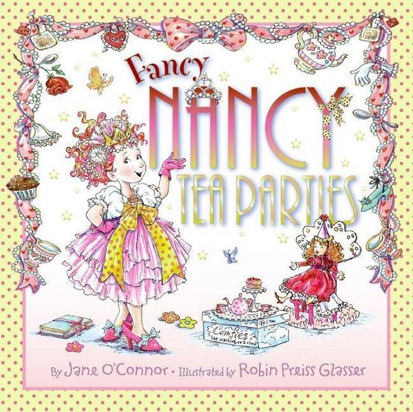 Produktbild: Fancy Nancy: Tea Parties