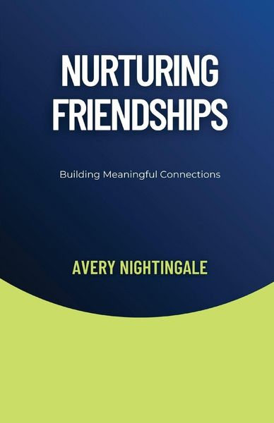 Produktbild: Nurturing Friendships