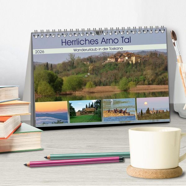 Produktbild: Herrliches Arno Tal - Wanderurlaub in der Toskana (Tischkalender 2026 DIN A5 quer), CALVENDO Monatskalender