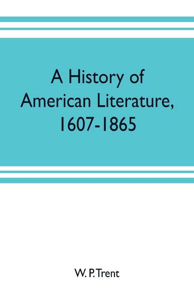 Produktbild: A history of American literature, 1607-1865