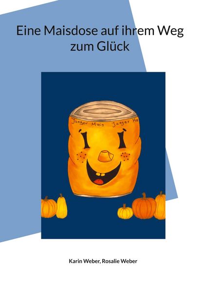 Produktbild: Eine Maisdose auf ihrem Weg zum Gl&uuml;ck
