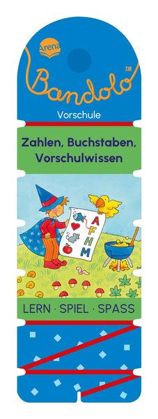 Bandolo. Zahlen, Buchstaben, Vorschulwissen, Gebundene Ausgabe von Friederike Barnhusen, Arena, 9783401720159