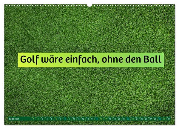 Produktbild: Golf - zwischen Gr&uuml;n und Gedanken (hochwertiger Premium Wandkalender 2027 DIN A2 quer), Kunstdruck in Hochglanz