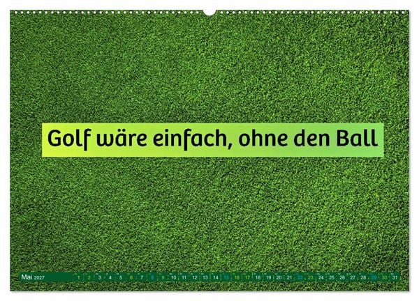 Produktbild: Golf - zwischen Gr&uuml;n und Gedanken (Wandkalender 2027 DIN A2 quer), CALVENDO Monatskalender