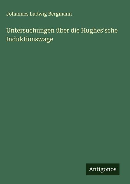 Produktbild: Untersuchungen &uuml;ber die Hughes'sche Induktionswage