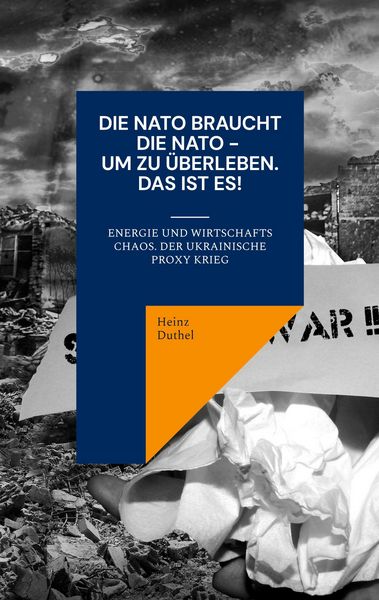 Produktbild: Die NATO braucht die NATO - um zu &uuml;berleben