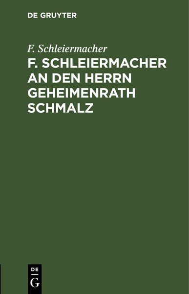 Produktbild: F. Schleiermacher an den Herrn Geheimenrath Schmalz