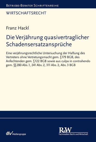 Produktbild: Die Verj&auml;hrung quasivertraglicher Schadensersatzanspr&uuml;che