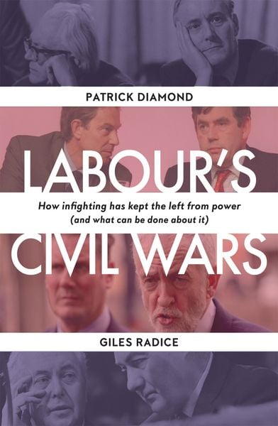 Produktbild: Diamond, P: Labour's Civil Wars