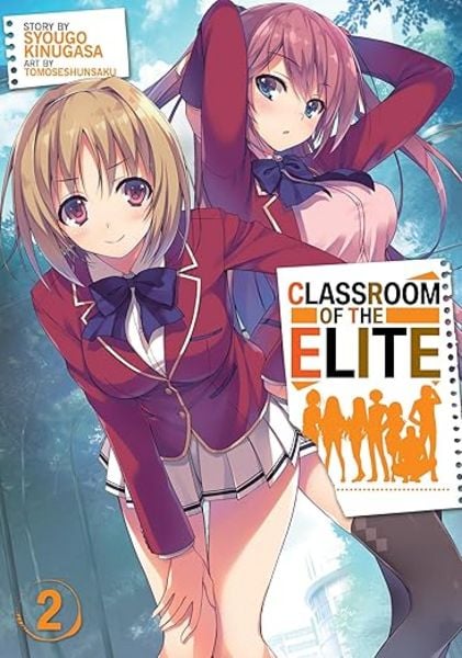 Classroom of the Elite Light Novel 02, Paperback von Syougo Kinugasa , Tomoseshunsaku, Tokyopop GmbH, 9783759308429