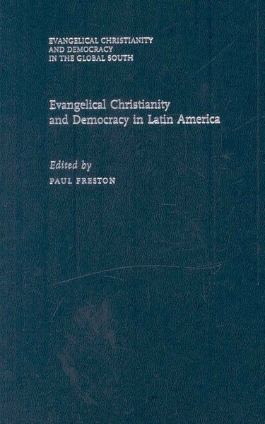 Produktbild: Freston, P: Evangelical Christianity and Democracy in Latin