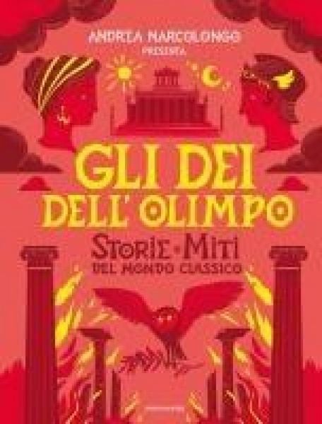 Produktbild: Gli dei dell'Olimpo. Storie e miti del mondo classico