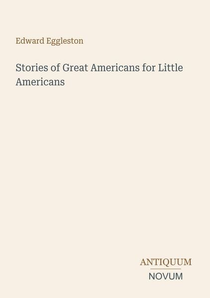 Produktbild: Stories of Great Americans for Little Americans