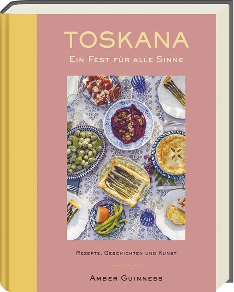 Produktbild: Toskana - Ein Fest f&uuml;r alle Sinne