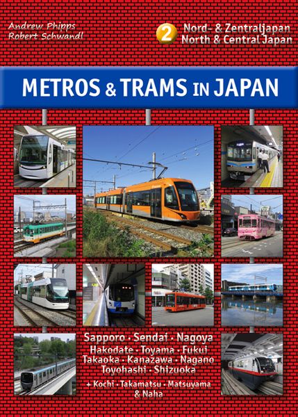 Produktbild: Metros & Trams in Japan 2: Nord & Zentraljapan