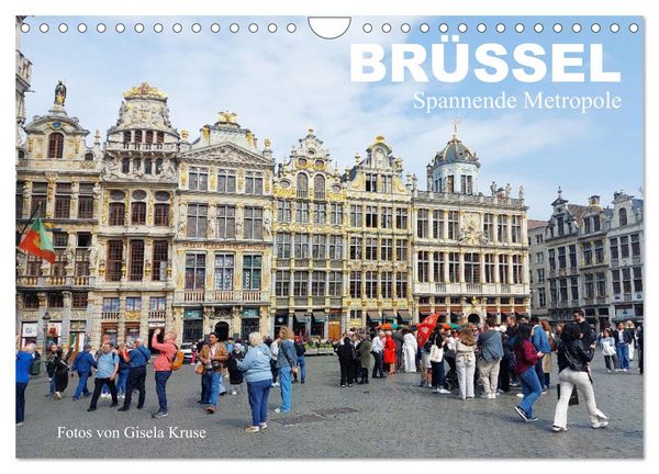 Produktbild: Br&uuml;ssel - Spannende Metropole (Wandkalender 2026 DIN A4 quer), CALVENDO Monatskalender