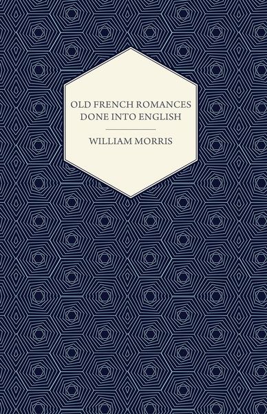 Produktbild: Old French Romances Done into English (1896)