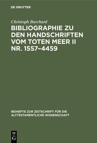 Produktbild: Bibliographie zu den Handschriften vom Toten Meer II Nr. 1557-4459