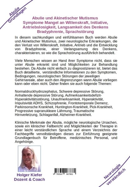 Produktbild: Abulie und Akinetischer Mutismus Symptome Mangel an Willenskraft Initiative Antriebslosigkeit Langsamkeit des Denkens Bradyphrenie Sprachprobleme