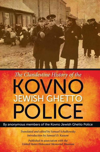 Produktbild: The Clandestine History of the Kovno Jewish Ghetto Police