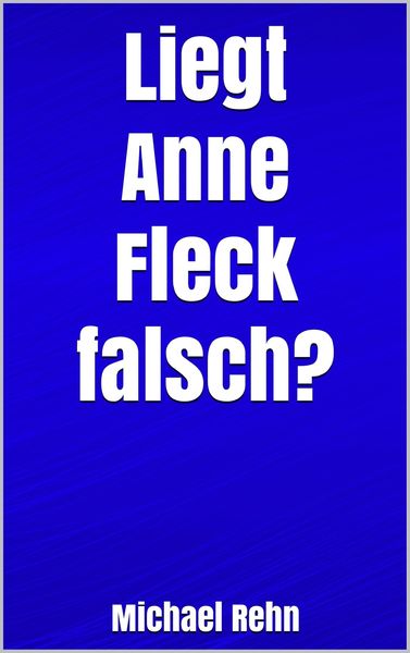 Produktbild: Liegt Anne Fleck falsch?