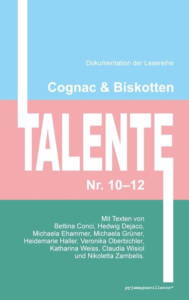 Produktbild: Cognac & Biskotten Talente Nr. 10-12. Anthologie.