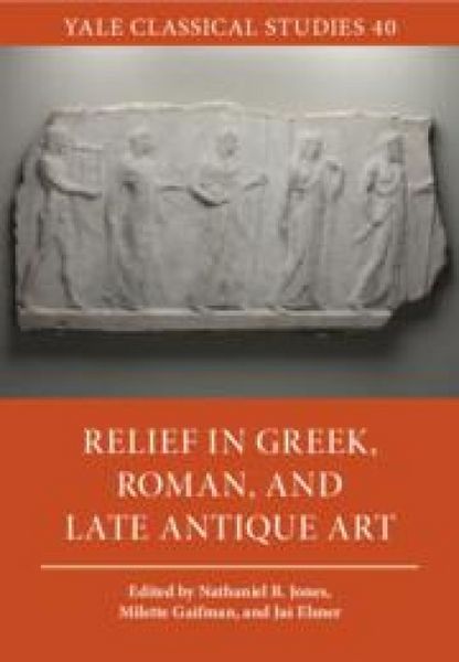 Produktbild: Relief in Greek, Roman, and Late Antique Art