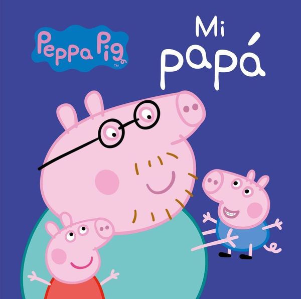 Produktbild: Peppa Pig. Mi pap&aacute;