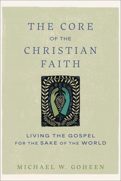 Produktbild: The Core of the Christian Faith