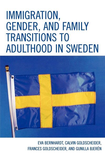 Produktbild: Immigration, Gender, and Family Transitions to Adulthood in Sweden