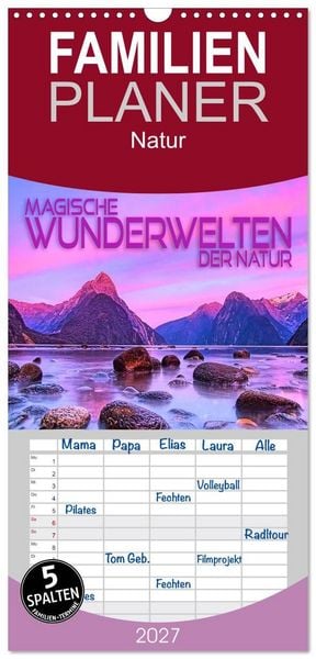 Produktbild: Familienplaner 2027 - Magische Wunderwelten der Natur mit 5 Spalten (Wandkalender, 21 x 45 cm) CALVENDO