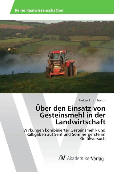 Produktbild: &Uuml;ber den Einsatz von Gesteinsmehl in der Landwirtschaft