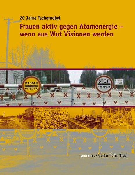 Produktbild: Frauen aktiv gegen Atomenergie - Wenn aus Wut Visionen werden