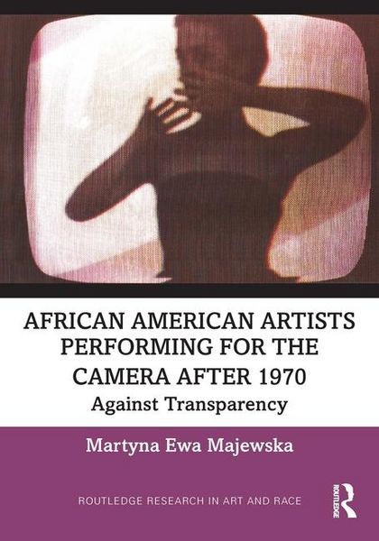 Produktbild: African American Artists Performing for the Camera After 1970