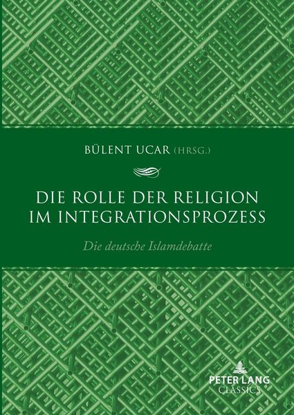 Produktbild: Die Rolle der Religion im Integrationsprozess
